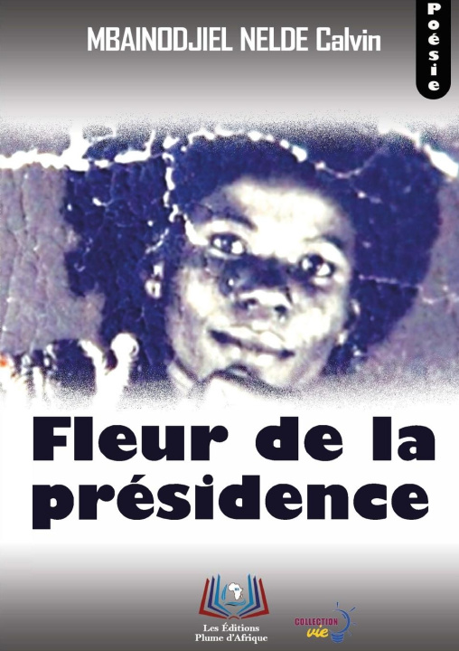 Knjiga Fleur de la présidence 