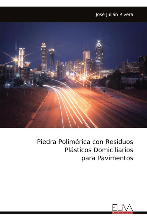 Kniha Piedra Polimérica con Residuos Plásticos Domiciliarios para Pavimentos 