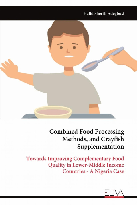 Kniha Combined Food Processing Methods, and Crayfish Supplementation 