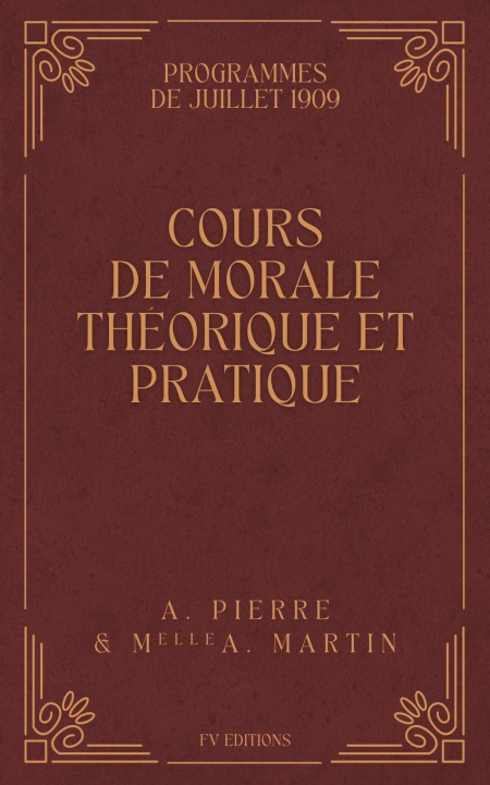 Kniha Cours de Morale Théorique et Pratique A. Martin