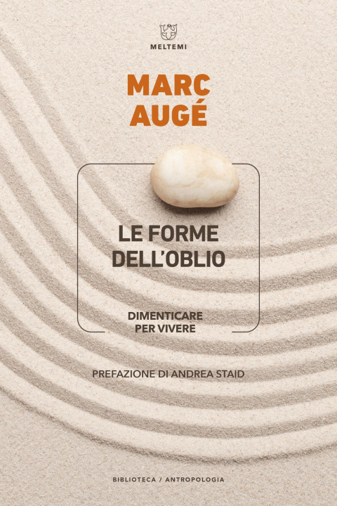 Книга forme dell’oblio. Dimenticare per vivere Marc Augé