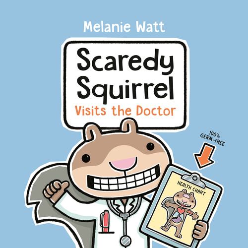 Книга Scaredy Squirrel Visits the Doctor WATT MULANIE