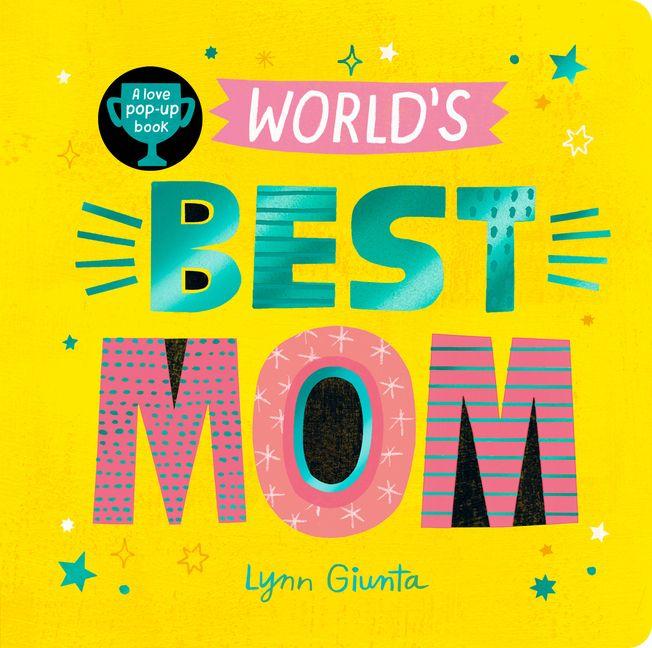 Knjiga World's Best Mom Lynn Giunta