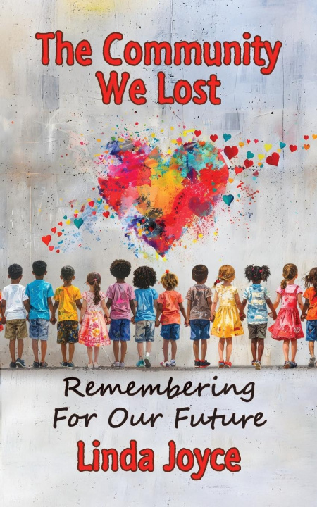 Kniha The Community We Lost Elizabeth Ann Atkins
