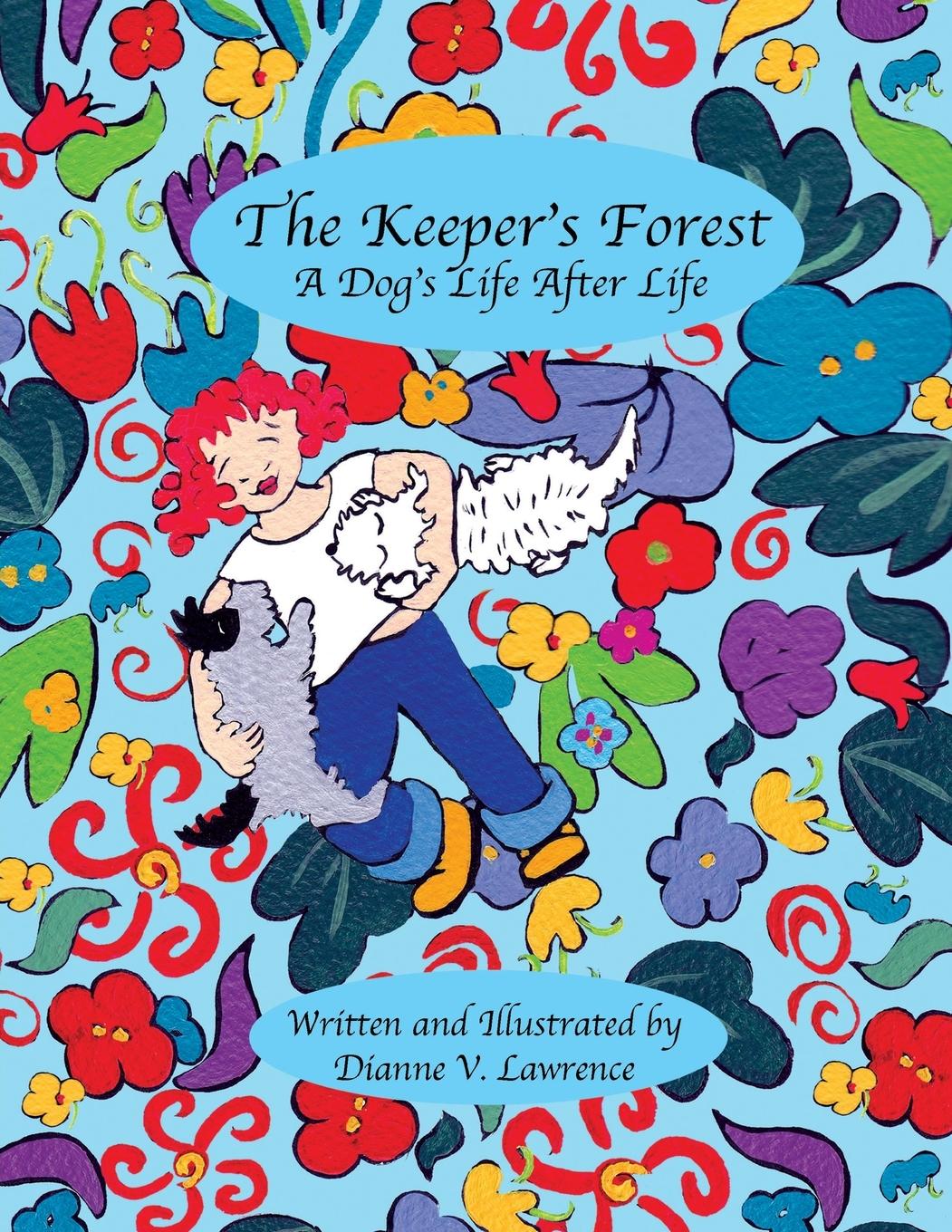Kniha The Keeper's Forest Dianne V. Lawrence