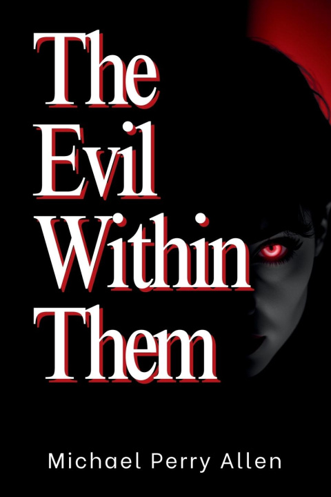 Kniha The Evil Within Them 
