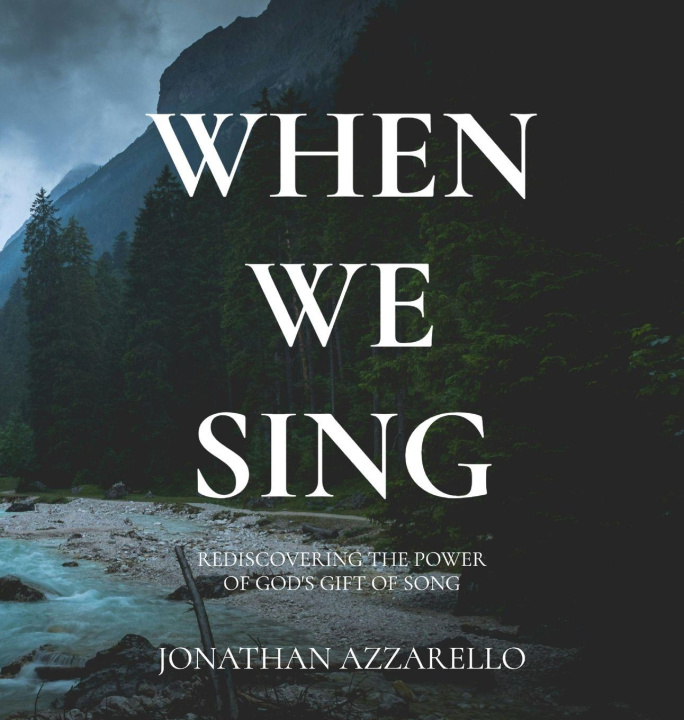 Kniha When We Sing 