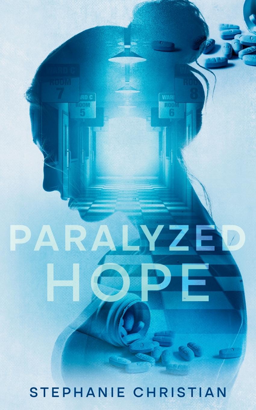 Kniha Paralyzed Hope Stephanie Christian