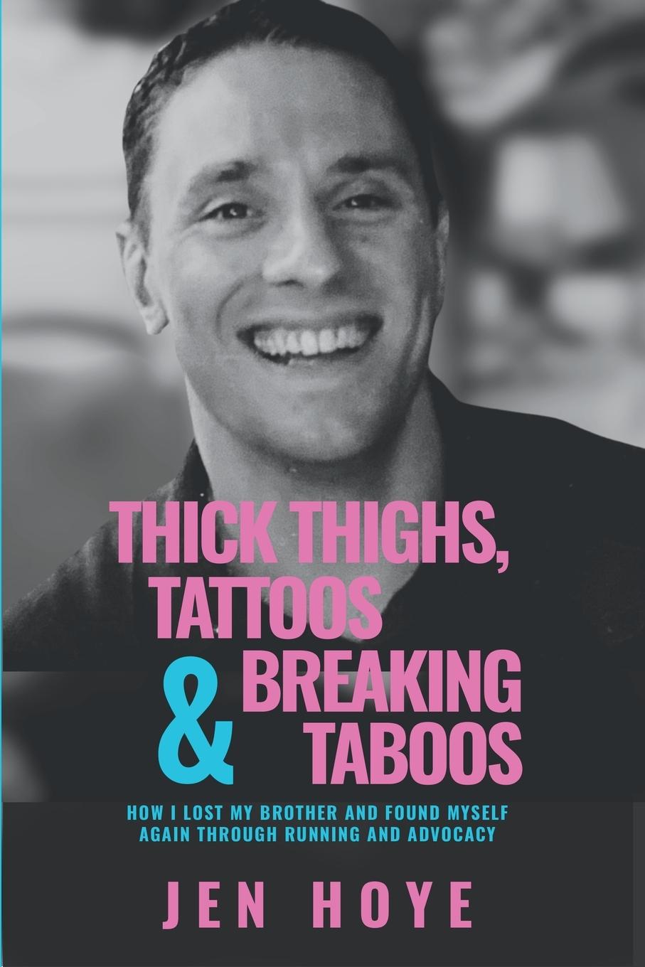 Kniha Thick Thighs, Tattoos & Breaking Taboos 