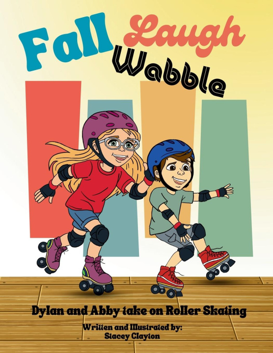 Kniha Fall,Laugh,Wobble Stacey Clayton