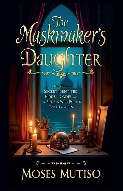 Книга The Maskmaker's Daughter 