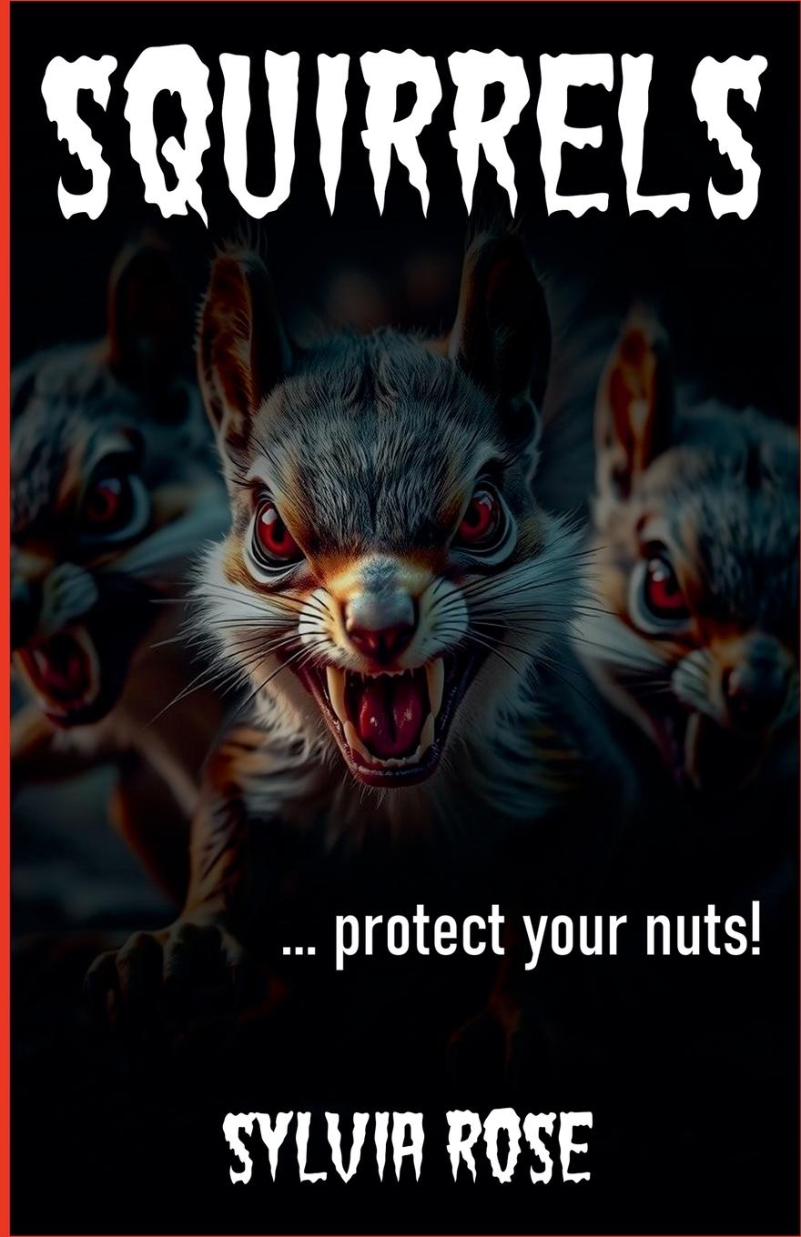 Kniha Squirrels Sylvia Kay Rose