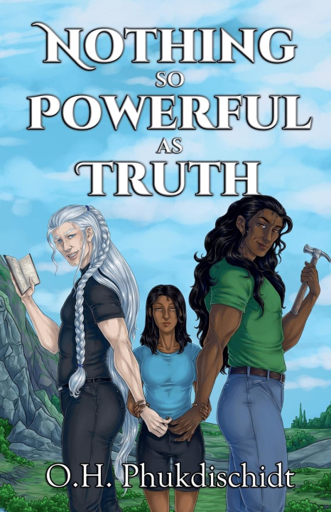 Kniha Nothing So Powerful As Truth O. H. Phukdischidt