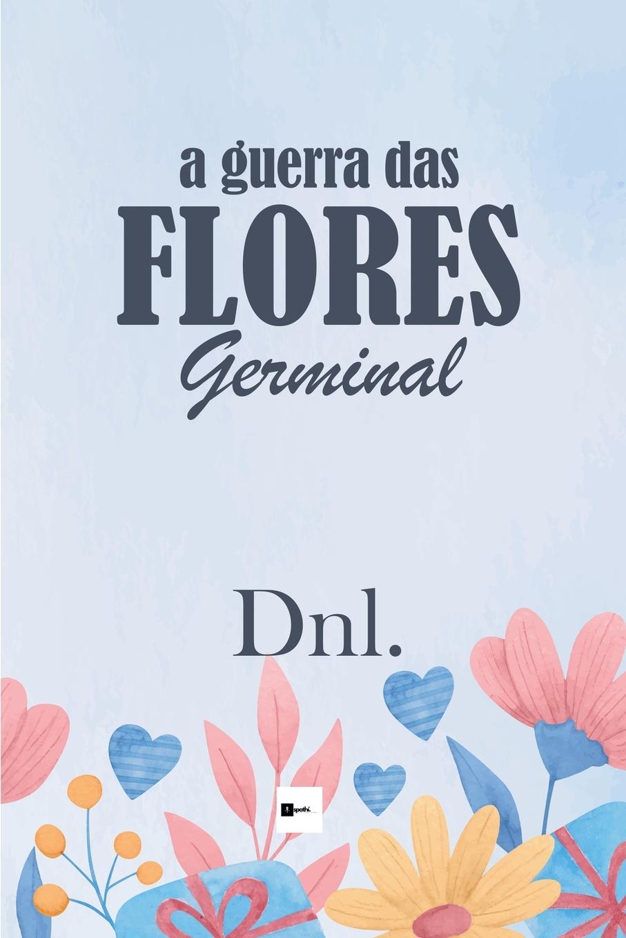 Kniha A guerra das Flores 