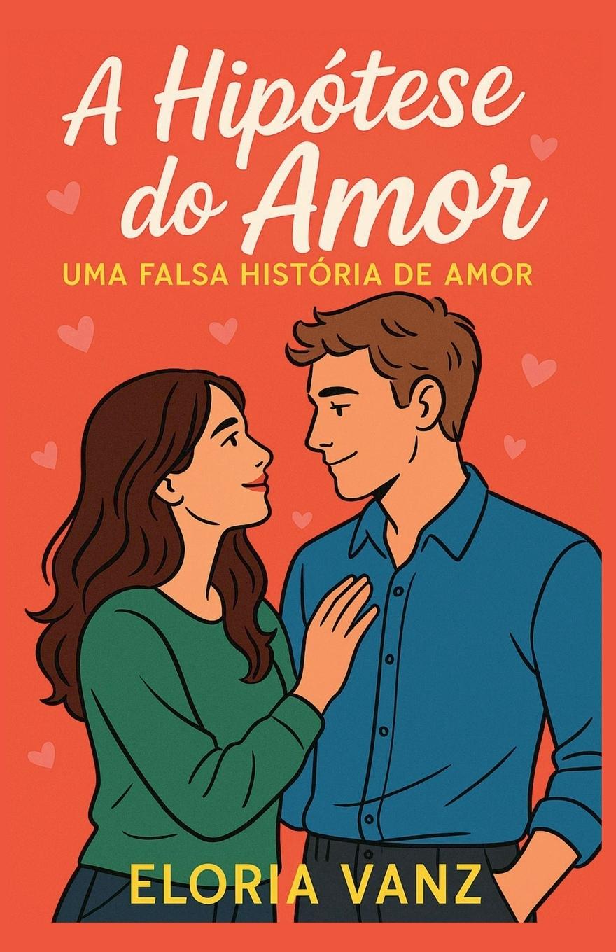 Kniha A Hipótese do Amor Eloria Vanz