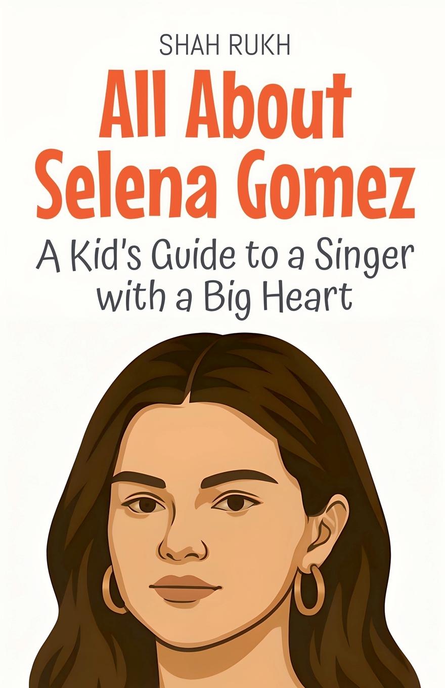 Книга All About Selena Gomez 