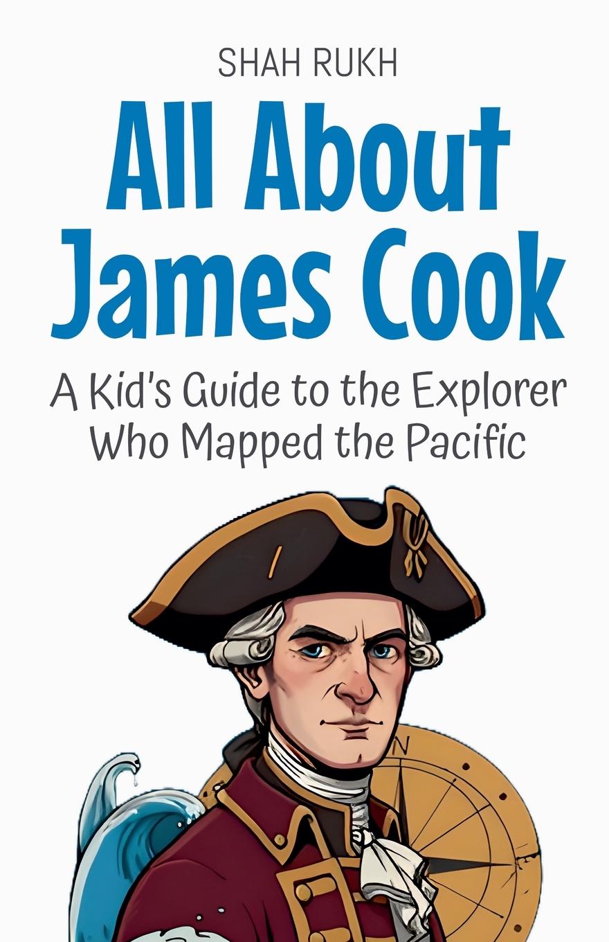 Kniha All About James Cook 