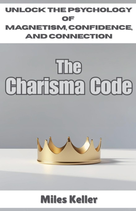 Kniha The Charisma Code 