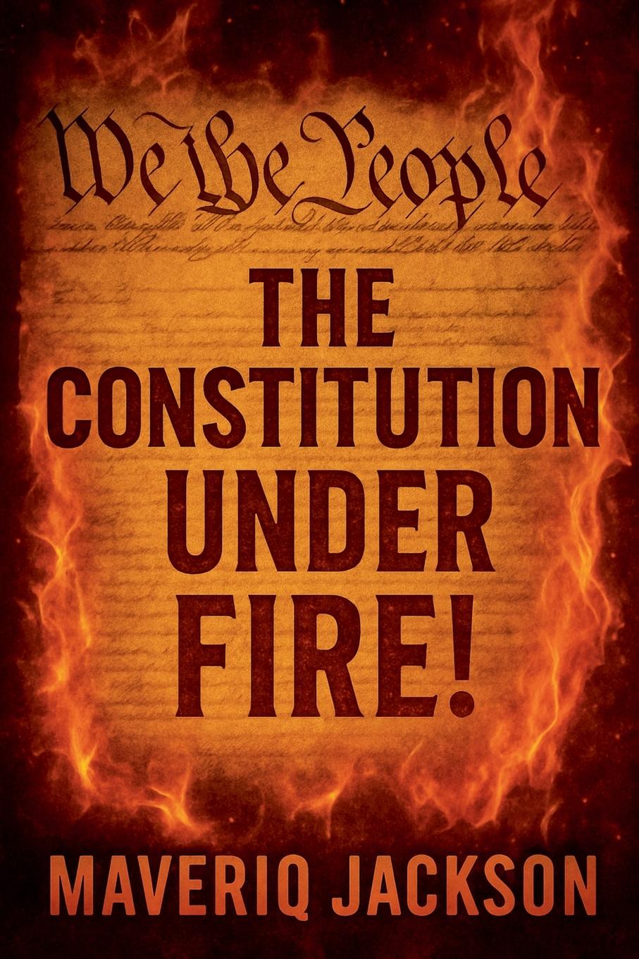 Kniha The Constitution Under Fire 