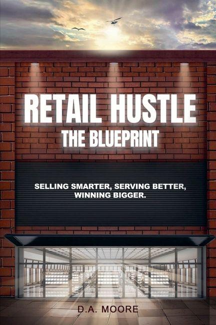 Kniha Retail Hustle The Blueprint 