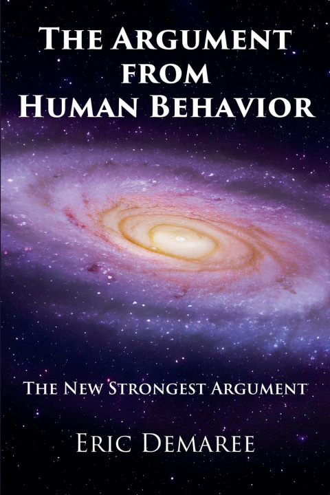 Kniha The Argument from Human Behavior Eric Demaree