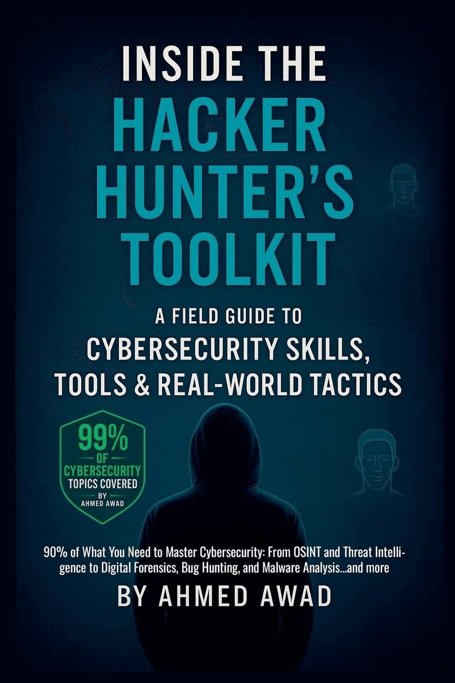 Kniha Inside the Hacker Hunter's Toolkit Ahmed Awad