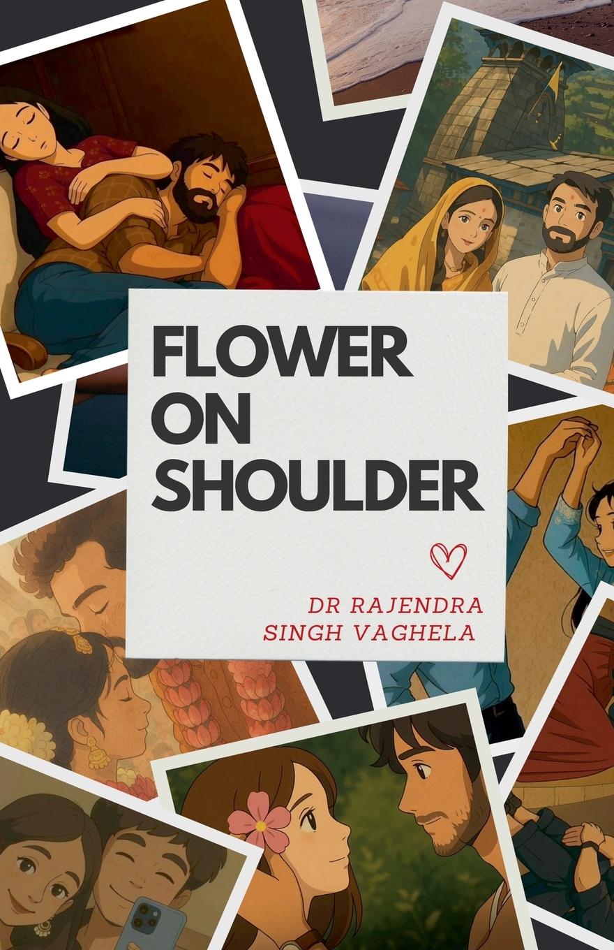 Kniha Flower on shoulder Rajendra Singh Vaghela