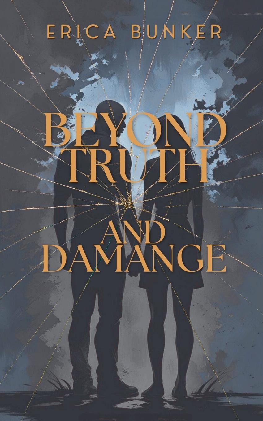 Knjiga Beyond Truth and Damage 