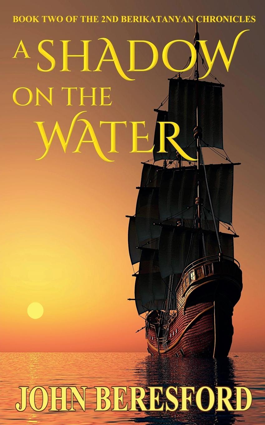 Книга A Shadow On The Water 