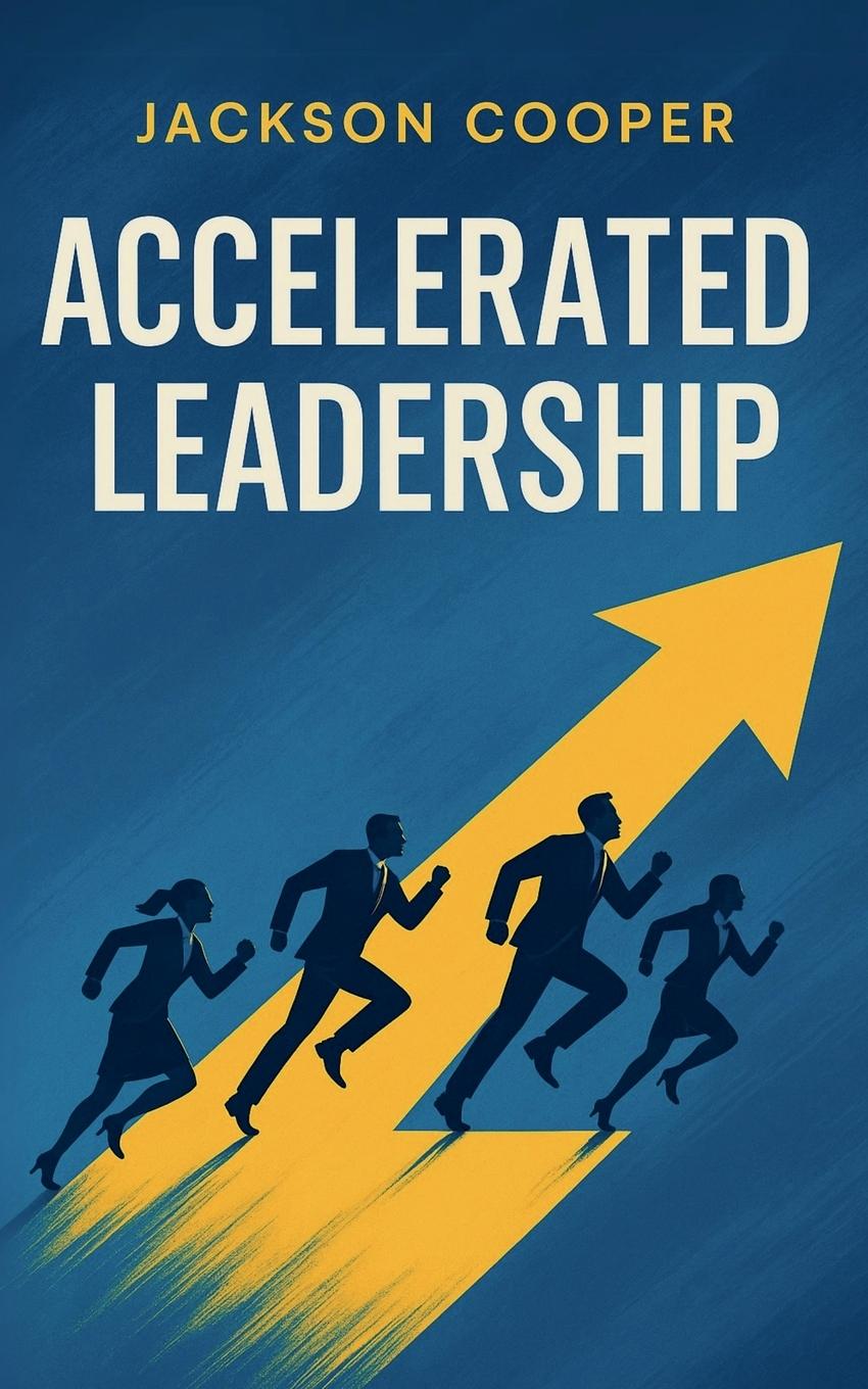 Kniha Accelerated Leadership 