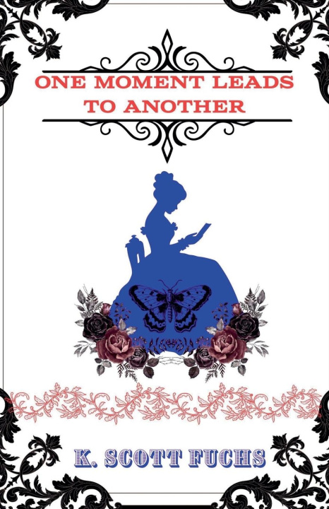 Книга One Moment Leads To Another 