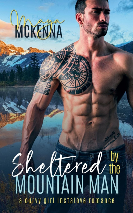 Kniha Sheltered By The Mountain Man 