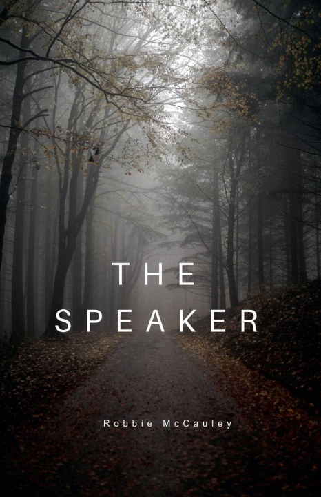 Kniha THE SPEAKER Robbie McCauley