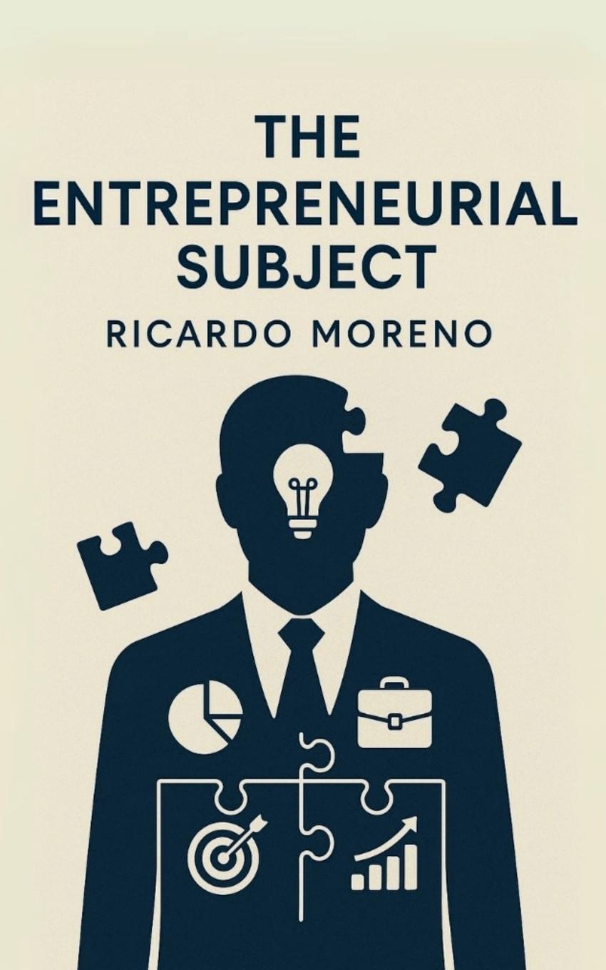 Knjiga The Entrepreneurial Subject 