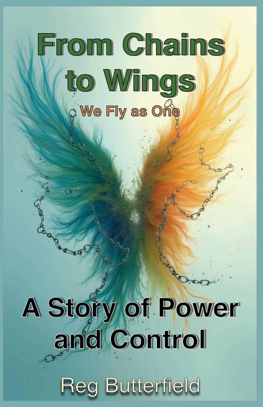 Книга From Chains to Wings 