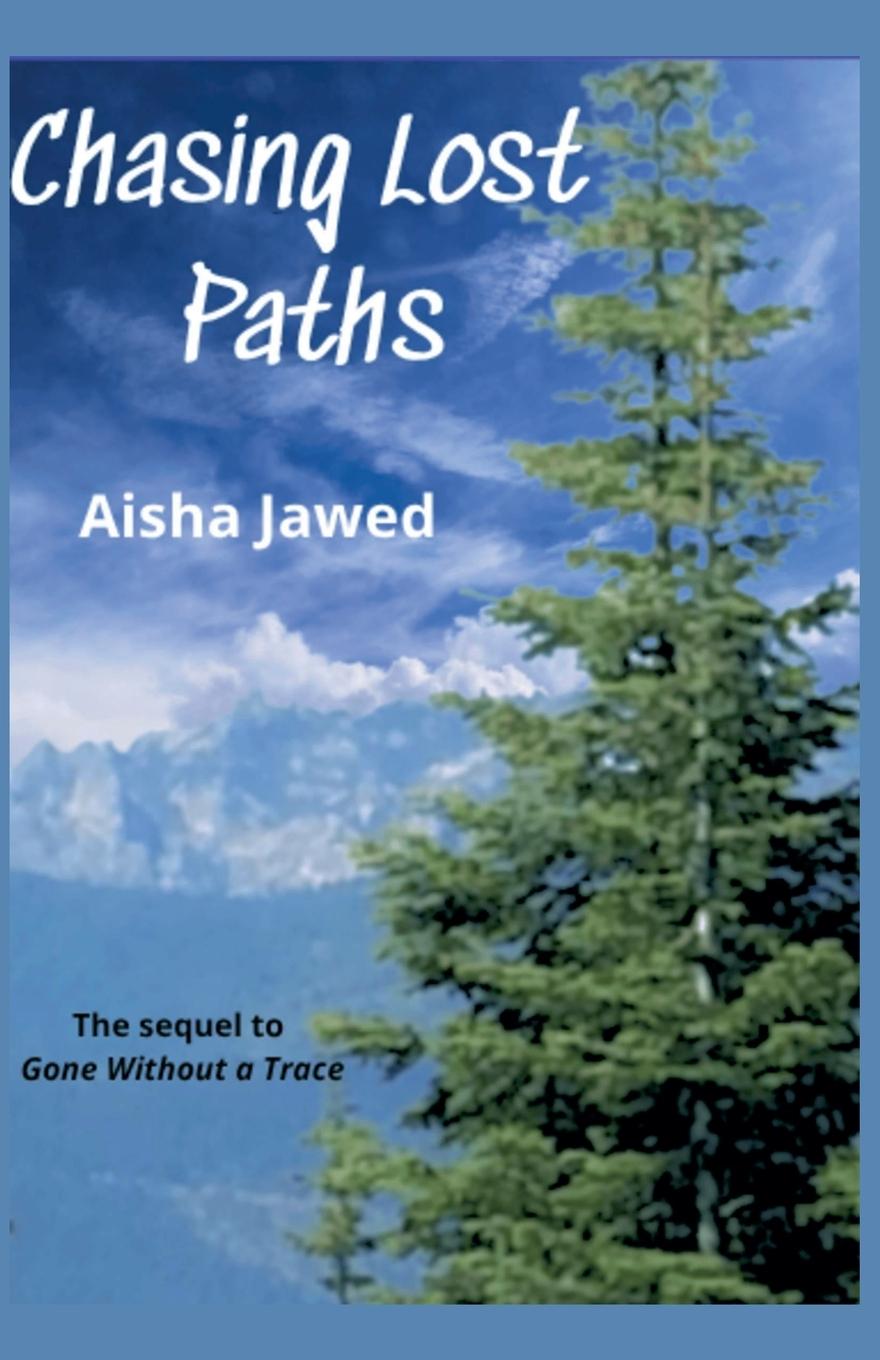 Kniha Chasing Lost Paths Aisha Jawed