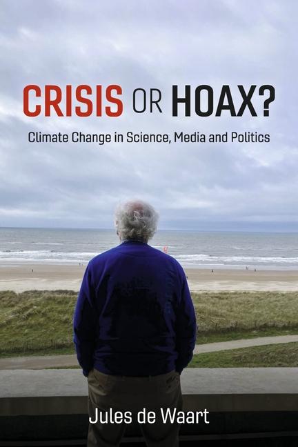 Kniha Crisis or Hoax? de Waart