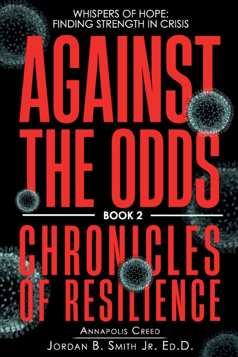 Kniha Against the Odds Jordan B Smith Jr