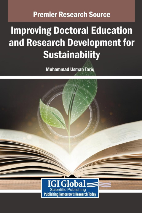 Книга Improving Doctoral Education and Research Development for Sustainability Muhammad Usman Tariq