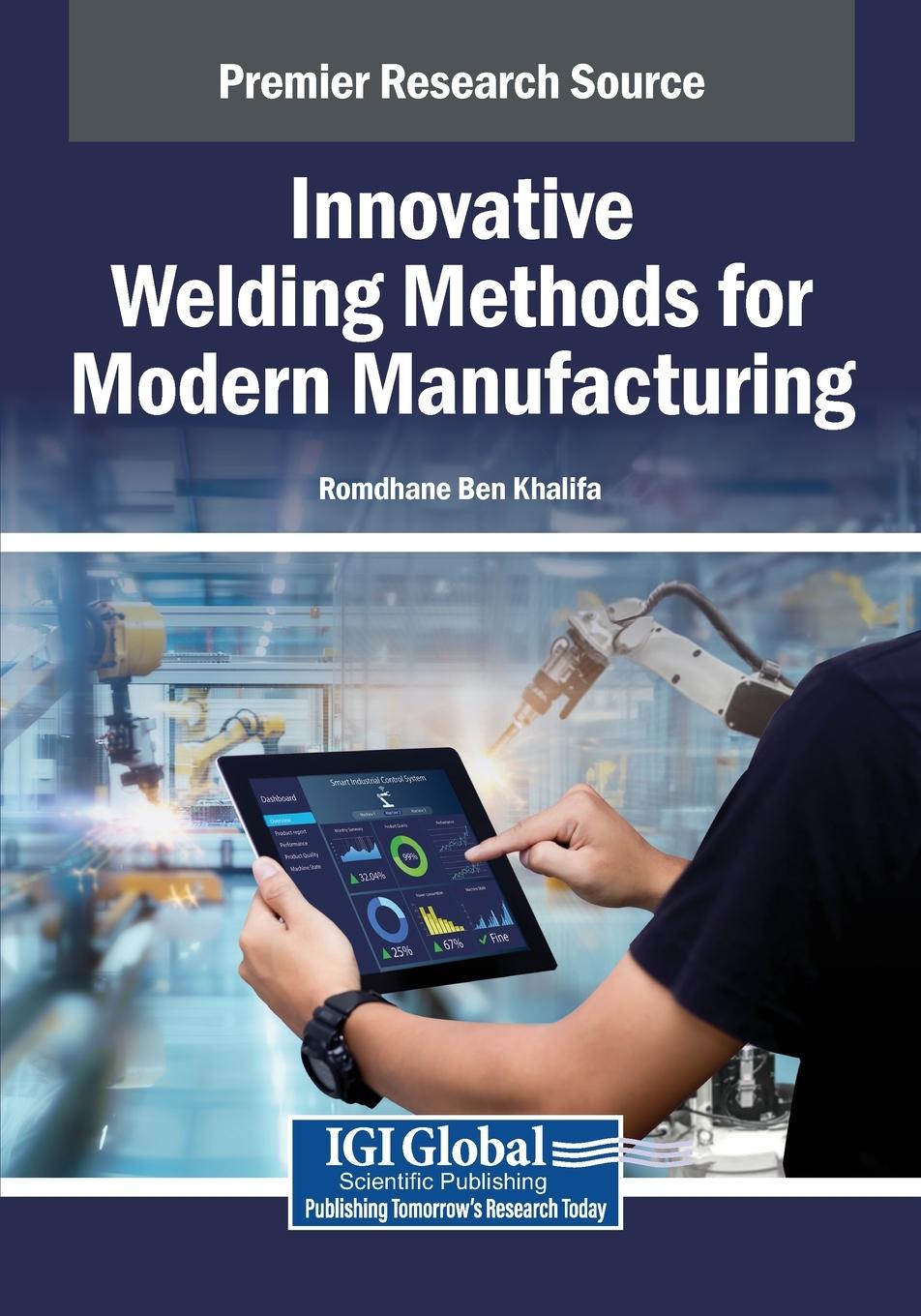 Книга Innovative Welding Methods for Modern Manufacturing Romdhane Ben Khalifa