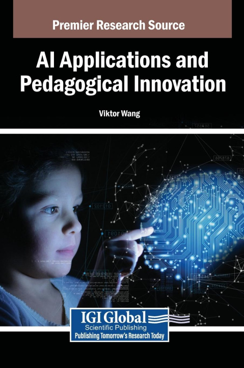 Kniha AI Applications and Pedagogical Innovation Viktor Wang