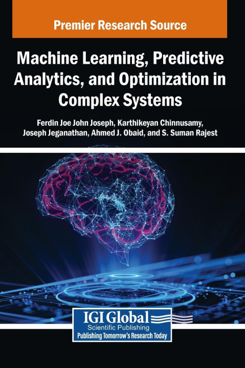 Kniha Machine Learning, Predictive Analytics, and Optimization in Complex Systems Karthikeyan Chinnusamy