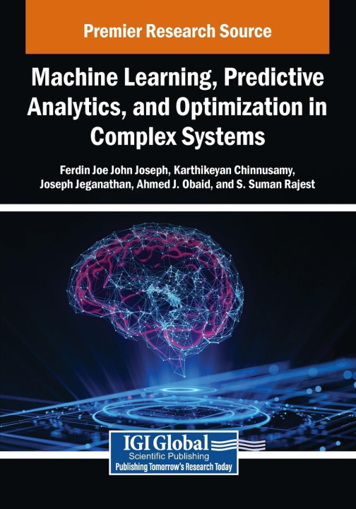 Kniha Machine Learning, Predictive Analytics, and Optimization in Complex Systems Karthikeyan Chinnusamy