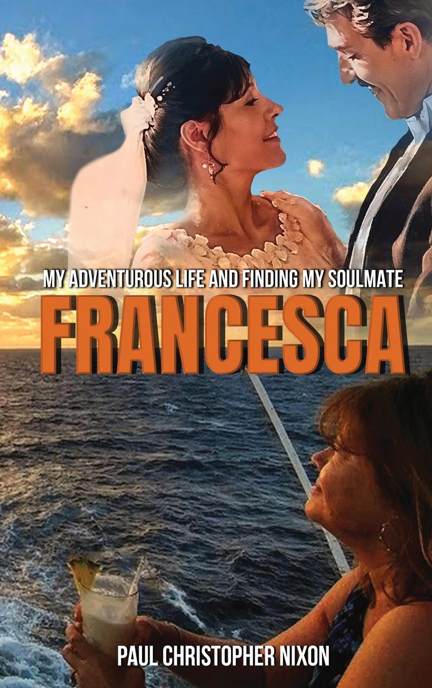 Knjiga FRANCESCA Paul C Nixon