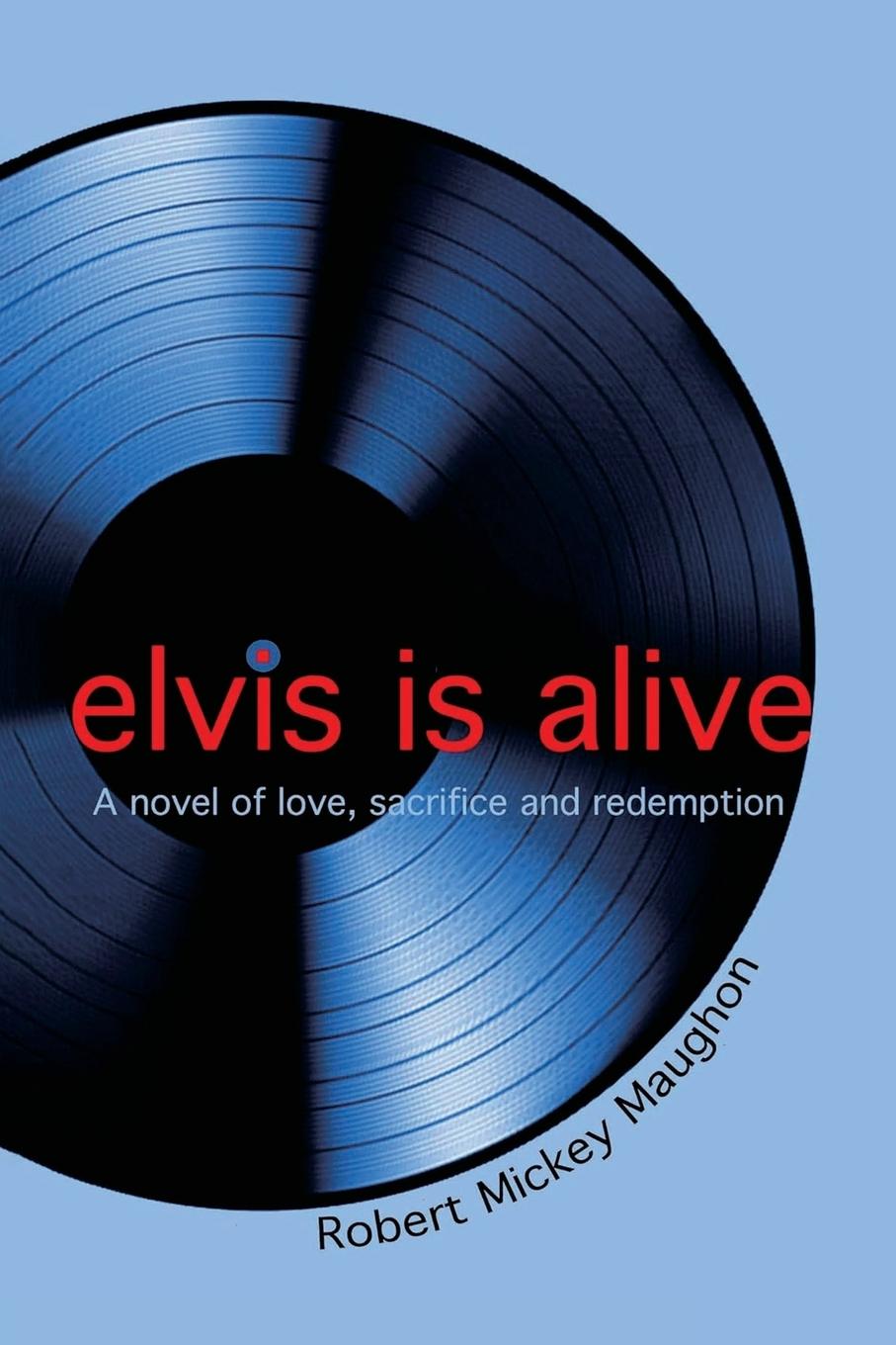 Kniha Elvis Is Alive 