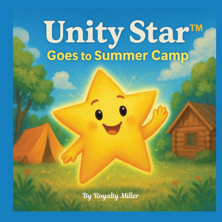 Kniha Unity Star Goes To Summer Camp 