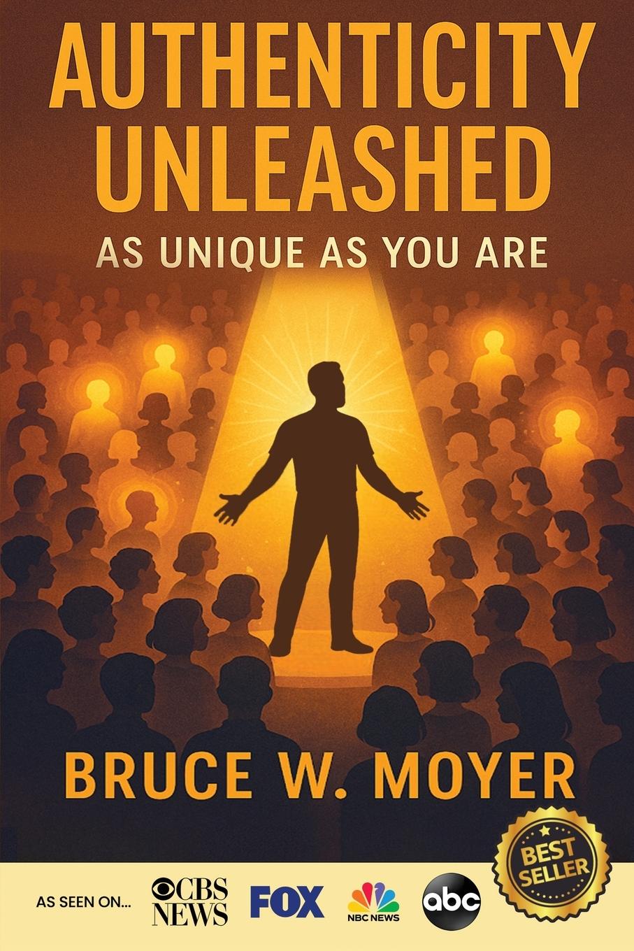 Kniha Authenticity Unleashed Bruce W. Moyer