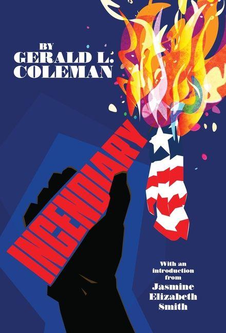 Kniha Incendiary Gerald L. Coleman