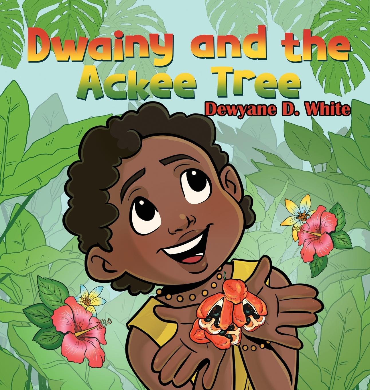 Книга Dwainy and the Ackee Tree 