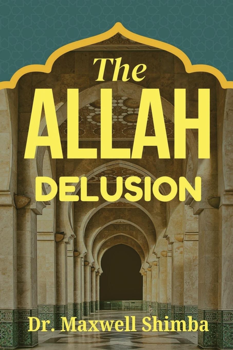 Kniha The Allah Delusion 